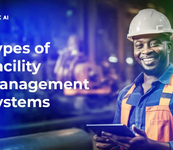 Types of Facility Management Systems